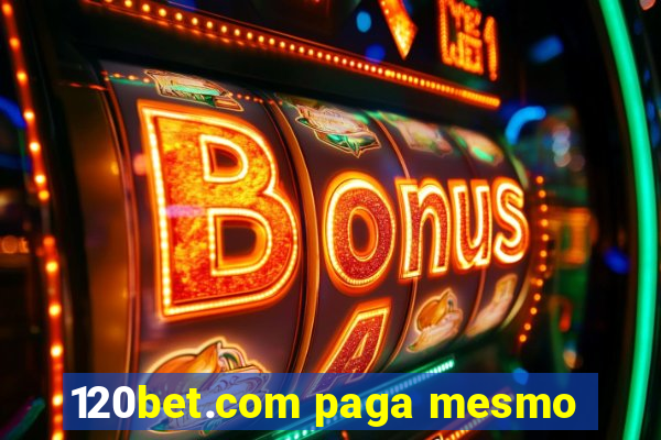 120bet.com paga mesmo